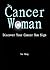The Cancer Woman - Discover Your Cancer Sun Sign by Jac Borg
