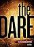 The Dare - 30 Days To Change Everything