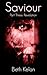 Saviour: Part 3 - Revelation (Saviour, #3)