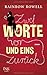 Zwei Worte vor und eins zurück