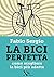 La bici perfetta: Come scegliere la bici più adatta