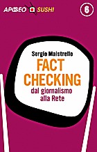Fact checking : dal giornalismo alla rete