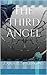 The Third Angel (Prophecy of the Third Angel Book 1)