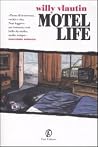 Motel life