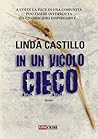 In un vicolo cieco by Linda  Castillo