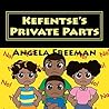 Kefentse's Private Parts