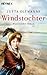 Windstochter: Historischer Roman (German Edition)
