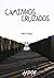 Caminhos cruzados (Portuguese Edition)