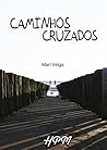 Caminhos cruzados (Portuguese Edition)