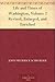 Life and Times of Washington, Volume 2 Revised, Enlarged, and Enriched