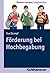 Förderung bei Hochbegabung (Fördern lernen 9) (German Edition)
