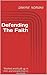 Defending The Faith by Dwayne Norman