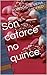 Son catorce no quince (Spanish Edition)