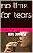 No Time for Tears