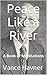 Peace Like a River: A Book of Meditations