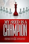 My seed is a Champion! My seed is a Champion!
