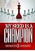 My seed is a Champion! by Funke Felix-Adejumo