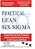 Practical Lean Six Sigma (W...