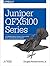 Juniper QFX5100 Series: A Comprehensive Guide to Building Next-Generation Networks