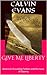Give Me Liberty by Calvin Evans