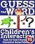 Guess the Word by Interactive Books Publishing