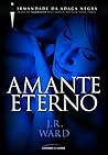 Book cover for Amante Eterno (Irmandade da Adaga Negra, #2)
