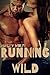 Running Wild by Ashley Wolfe