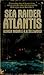 Sea Raider Atlantis (Pinnacle War Books)
