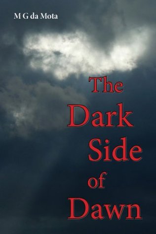 The Dark Side of Dawn (Kindle Edition)