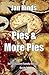 Pies & More Pies (Not So Se...