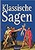 Klassische Sagen (Edition Lempertz) (German Edition)