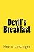 DEVIL'S BREAKFAST