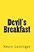 DEVIL'S BREAKFAST