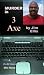 Murder in Three Axe: A Tech...