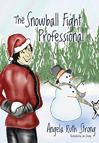 The Snowball Fight Professional (Fun4Hire #2)
