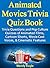 Animated Movies Trivia Quiz Book: Trivia Questions and Pop Culture Quizzes of Animated Films, Cartoon Shorts, Movie Cast Voices, & Cinematic Features