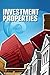 Investment Properties: A Guide to Successful Real Estate Investing!