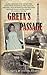 Greta's Passage: Memoirs of...
