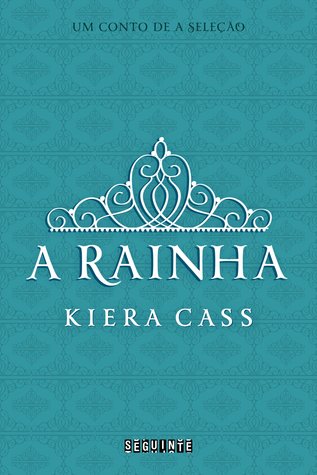 A rainha (A seleção, #0.4)
