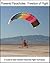 Powered Parachutes: Freedom...