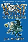 The Worst Witch to the Rescue by Jill Murphy