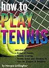 How to Play Tenni...