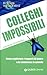 Colleghi impossibili - Come migliorare i rapporti di lavoro e la convivenza in azienda