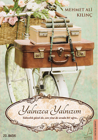 Yalnızca Yalnızım