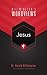 Willmington's WordViews: Jesus