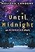 Until Midnight (Alienated, #1.5)