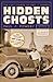 Hidden Ghosts: The Lost Stories of Paul S. Powers