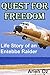 Quest for Freedom: Life story of an Entebbe raider