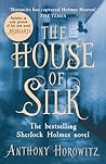 The House of Silk by Anthony Horowitz