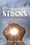 The Eucharistic Storms: Communion in the hand and marginalizing the Real Presence